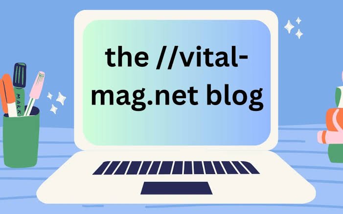 www. #vital-mag.net blog